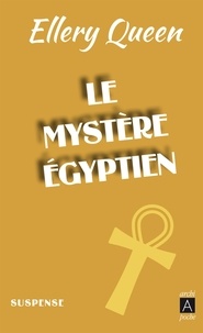 Ellery Queen - Le mystère égyptien - The Egyptian Cross Mistery.