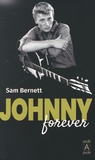 Sam Bernett - Johnny forever.