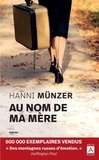 Hanni Münzer - Au nom de ma mère.