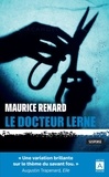 Maurice Renard - Le docteur Lerne - Sous-dieu.