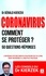 Gérald Kierzek - Coronavirus - Comment se protéger ? 50 questions-réponses.