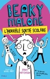 Barry Hutchison - Beaky Malone Tome 2 : L'horrible sortie scolaire.