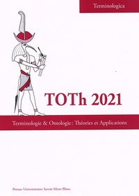 Christophe Roche - TOTh 2021 - Terminologie & ontologie : théories et applications.