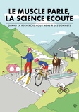 Mickaël Chollet et Hervé Di Domenico - Le muscle parle, la science écoute - Quand la recherche nous mène à des sommets.