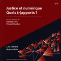Isabelle Sayn et Vincent Rivollier - Justice et numérique - Quels (r)apports ?.