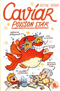 Justine Jotham - Caviar, poisson star.