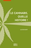 Joël Bockaert - Le cannabis, quelle histoire !.