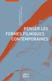 Vincent Deville et Loïc Le Bihan - Penser les formes filmiques contemporaines.