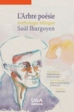 Saúl Ibargoyen - L'arbre poésie - Anthologie.