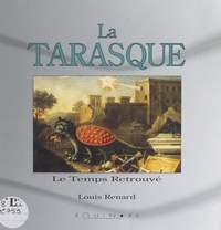Louis Renard et  Collectif - La Tarasque.