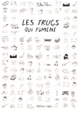 Matthieu Pellerin - Les trucs qui fument.