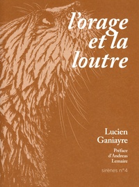 Lucien Ganiayre - L'orage et la loutre.