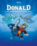  Disney - Donald Le chevalier déjanté Tome 4 : Créatures légendaires.