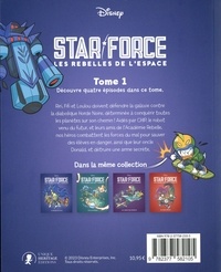 Star force - Les rebelles de l'espace Tome 1 La menace du futur