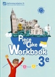  Lelivrescolaire.fr - Piece of Cake 3e A2-B1 - Workbook.