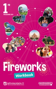 Maël Joyeux - Fireworks 1re B1>B2 - Workbook.