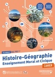 Florian Besson et Olivier Lopez - Histoire-Géographie Enseignement moral et civique 1re Bac Pro - Cahier d'activités.