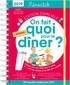 Emilie Thuillez - On fait quoi pour le dîner ? - De septembre 2018 à décembre 2019.