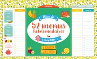  Editions 365 - Bloc de 52 menus hebdomadaires à compléter à aimanter sur le frigo.