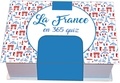  Editions 365 - La France en 365 quiz.