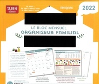 Le bloc mensuel organiseur familial  Edition 2022