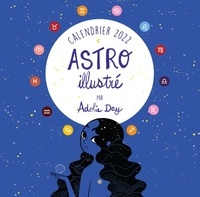 Adolie Day - Calendrier Astro illustré.