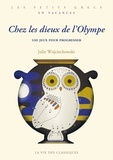 Julie Wojciechowski - Chez les Dieux de l'Olympe - 100 jeux pour progresser.