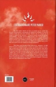 Qui est le Tisseur ?. L'extraordinaire Peter Parker