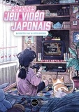 Alex Wiltshire et John Szczepaniak - Les Mémoires du jeu vidéo japonais - Racontées par 50 développeurs.