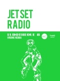 Virginie Nebbia - Ludothèque n°8 : Jet Set Radio - Histoire du jeu emblématique.