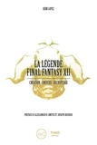 Rémi Lopez - La légende Final Fantasy XII.