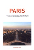 Félicien Carli - Paris, petite histoire de l'architecture.