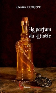 Claudine Couppé - Le parfum du diable.