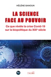 Hélène Banoun - La Science face au Pouvoir - Ce que révèle la crise Covid-19 sur la biopolitique du XXIe siècle.