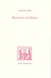 Jacques Réda - Restons timbrés.