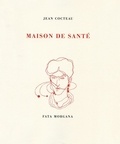 Jean Cocteau - Maison de santé.