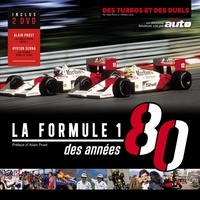 Alain Pernot et Thibault Larue - Des turbos et des duels - La Formule 1 des années 80. 2 DVD