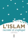 Ramzi Assadi et Hélène Aldeguer - L'Islam raconté et expliqué.