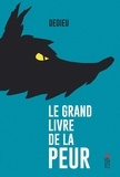 Thierry Dedieu - Le grand livre de la peur.