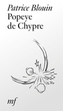 Patrice Blouin - Popeye de Chypre.