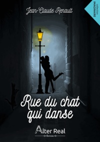 Jean-Claude Renault - Rue du chat qui danse.