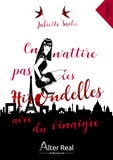 Juliette Sachs - On n'attire pas les hirondelles avec du vinaigre.