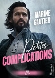 Marine Gautier - Petites complications.