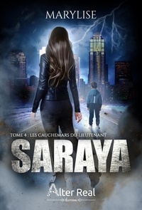  Marylise - Saraya 4 : Les chauchemars du lieutenant - Saraya - T04.