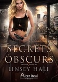 Linsey Hall - Shadow Guild 3 : Secrets obscurs - Shadow Guild - T03.