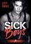 Lucy Smoke - Sick Boys Tome 3 : Tueurs nés.