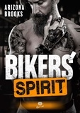 Arizona Brooks - Bikers' Law Tome 4 : Bikers' spirit.