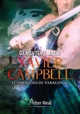 Genevieve Jack - Les Dragons de Paragon Tome 6 : Xavier Campbell.