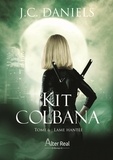 J.C. Daniels - Kit Colbana Tome 6 : Lame hantée.