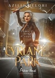 Azilis Helori - Cyrlane Park 2 : Jeux d'esprit - Verity Long - T08.